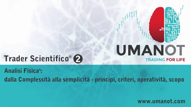 2.  Analisi Fisica®: dalla complessità alla semplicità - principi, criteri, operatività, scopo 